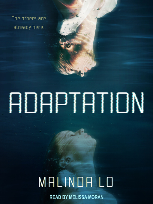 Title details for Adaptation by Malinda Lo - Wait list